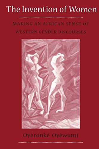 The Invention of Women: Making an African Sense of Western Gender Discourses