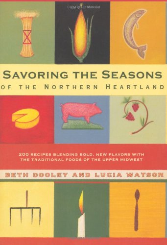 Savoring the Seasons of the Northern Heartland