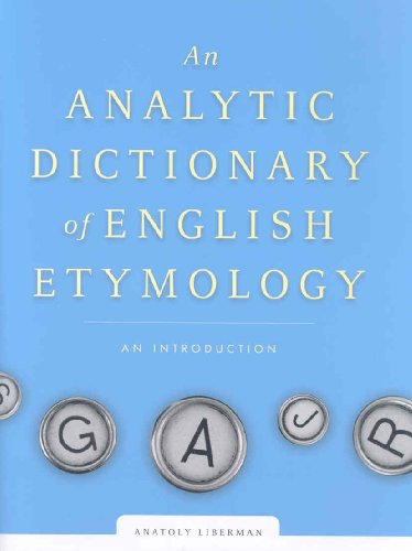 An Analytic Dictionary of English Etymology: An Introduction