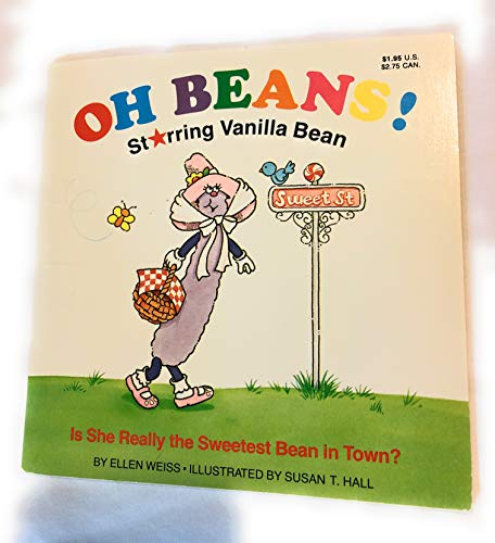 Oh Beans!: Starring Vanilla Bean/Is She Really the Sweetest Bean in Town
