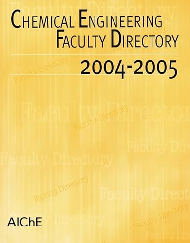 Chemical Engineering Faculty Directory 2004-2005