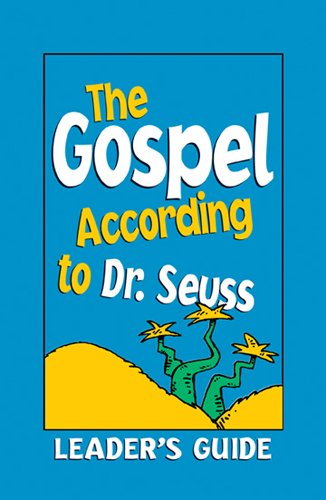 The Gospel According to Dr. Seuss