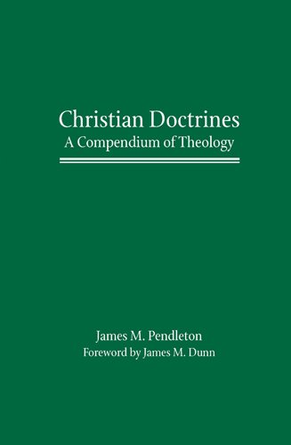 Christian Doctrines: A Compendium of Theology