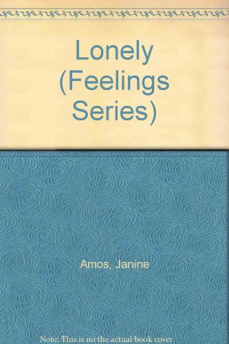Lonely (Feelings Series)