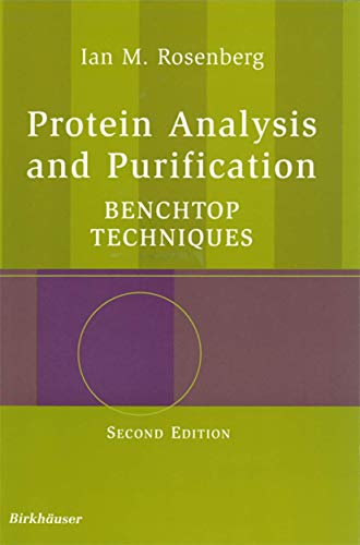 Protein Analysis and Purification: Benchtop Techniques
