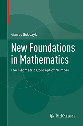 New Foundations in Mathematics: The Geometric Concept of Number