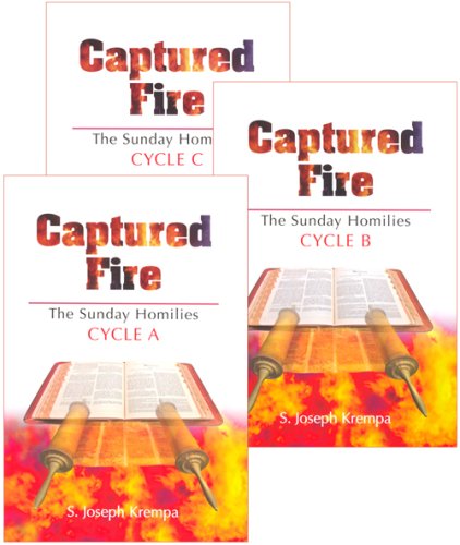 Captured Fire: The Sunday Homilies