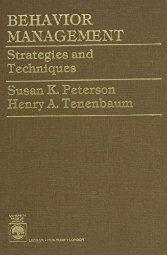 Behavior Management: Strategies and Techniques