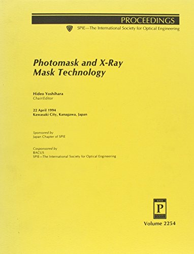Photomask And X-ray Mask Technology
