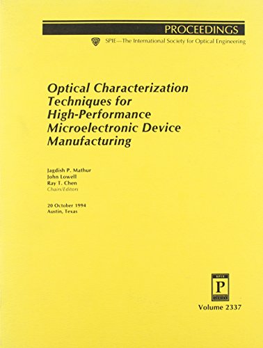 Optical Characterization Techniques for High-performance Microelectronic Device Manufacturing