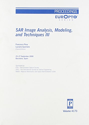 Sar Image Analysis Modeling & Techniques 111: v. 4173 (Proceedings of SPIE)