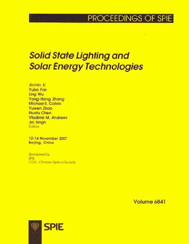 Solid State Lighting and Solar Energy Technologies (Proceedings of SPIE)