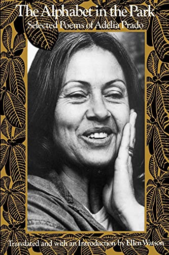 The Alphabet in the Park: Selected Poems (Wesleyan Poetry in Translation)