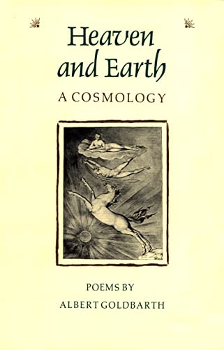 Heaven and Earth: A Cosmology (Contemporary Poetry Series)