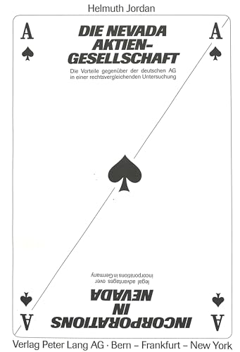 Die Nevada Aktiengesellschaft: Die Vorteile gegenüber der deutschen AG in einer rechtsvergleichenden Untersuchung