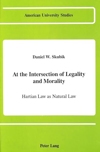 At the Intersection of Legality and Morality: Hartian Law as Natural Law