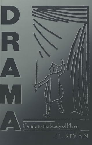 Drama: A Guide to the Study of Plays