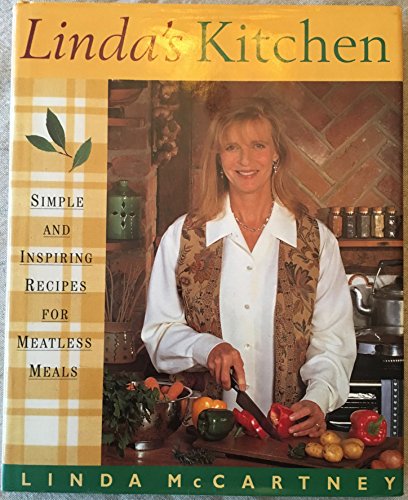 Linda's Kitchen: Simple and Inspiring Recipes for Meatless Meals