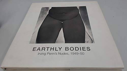 Earthly Bodies: Irving Penn's Nudes, 1949-50