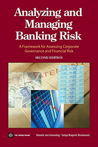 Analyzing and Managing Banking Risk: A Framework for Assessing Corporate Governance and Financial Risk