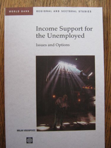 Income Support for the Unemployed: Issues and Options