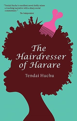 The Hairdresser of Harare (Modern African Writing)