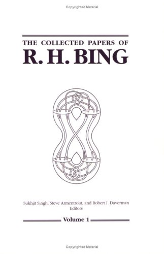 The Collected Papers of R. H. Bing
