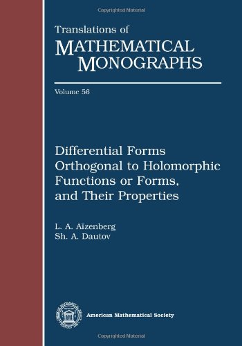 Differential Forms Orthogonal to Holomorphic Functions or Forms, and Their Properties (Translations of Mathematical Monographs, 56)
