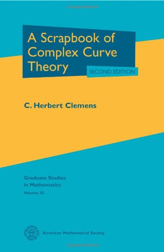 A Scrapbook of Complex Curve Theory (Graduate Studies in Mathematics, 55)