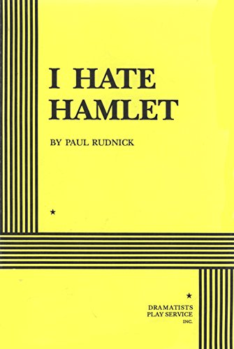 I Hate Hamlet (Acting Edition for Theater Productions)