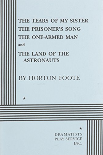 The Tears of My Sister, the Prisoner's Song, the One-Armed Man, the Land of the Astronauts