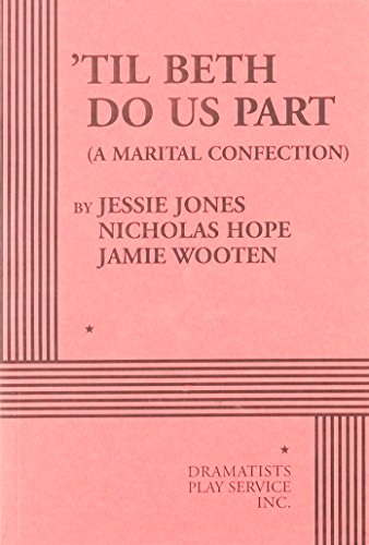 Til Beth Do Us Part: A Martial Confection