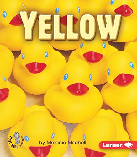 Yellow (First Step Nonfiction ― Colors)