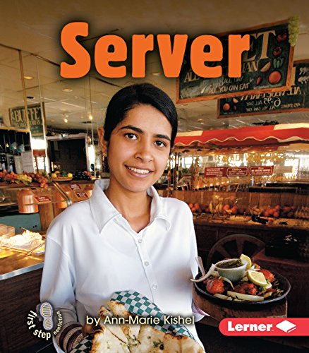Server (First Step Nonfiction ― Work People Do)
