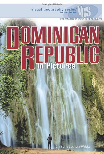 Dominican Republic in Pictures (Visual Geography. Second Series)