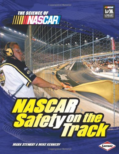 NASCAR Safety on the Track (The Science of Nascar)