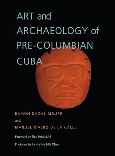 Art and Archaeology of Pre-Columbian Cuba