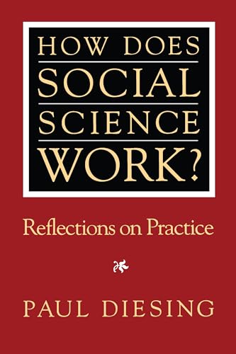 How Does Social Science Work?: Reflections on Practice (Pitt Series in Policy and Institutional Studies)