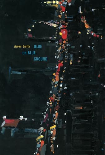 Blue on Blue Ground (Pitt Poetry Series)