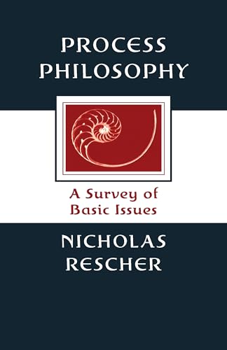 Process Philosophy: A Survey of Basic Issues
