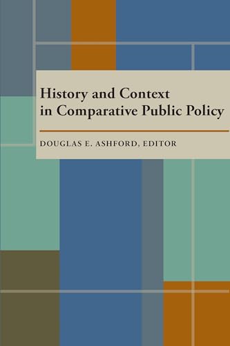 History and Context in Comparative Public Policy