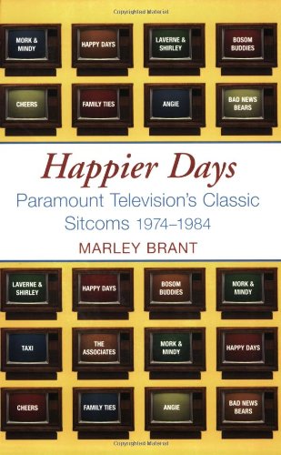 Happier Days: Paramount Television's Classic Sitcoms 1974 - 1984