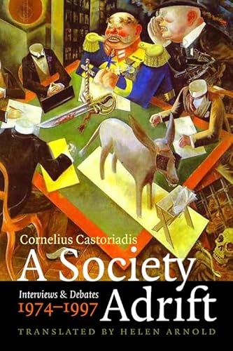 A Society Adrift: Interviews and Debates, 1974-1997