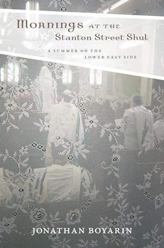 Mornings at the Stanton Street Shul: A Summer on the Lower East Side