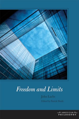 Freedom and Limits (American Philosophy)