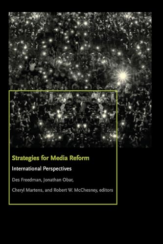 Strategies for Media Reform: International Perspectives