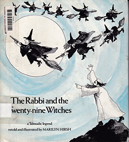 The Rabbi and the Twenty-Nine Witches: A Talmudic Legend