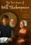 The Two Loves of William Shakespeare