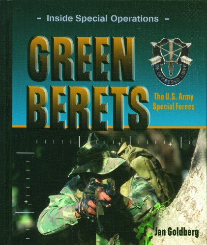 Green Berets: The U.s. Army Special Forces