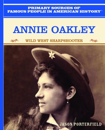 Annie Oakley: Wild West Sharpshooter